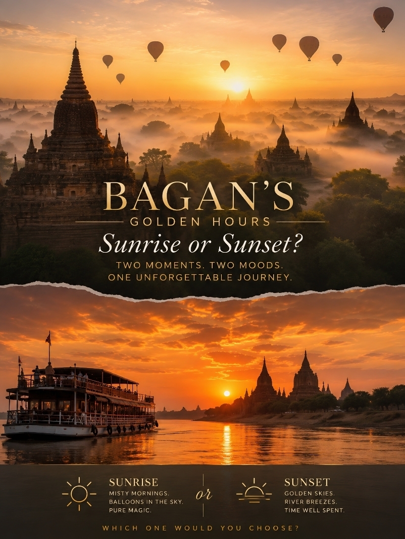 Bagan's Golden Hours: Sunrise or Sunset? 