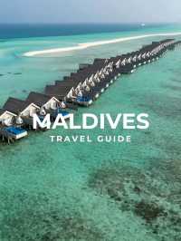 Maldives Travel Guide: A Dream of Overwater Bliss and Coral Wonders