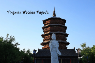 Visiting Ancient Architecture – Yingxian Wooden Pagoda, Jingtu Temple