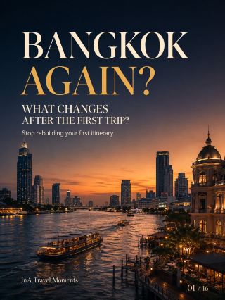 曼谷二次遊客規劃指南：首次旅行後有哪些變化？