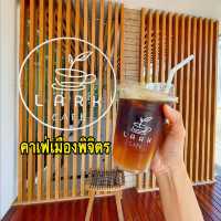 Lark Cafe พิจิตร