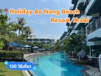 📍Holiday Ao Nang Beach Resort, Krabi