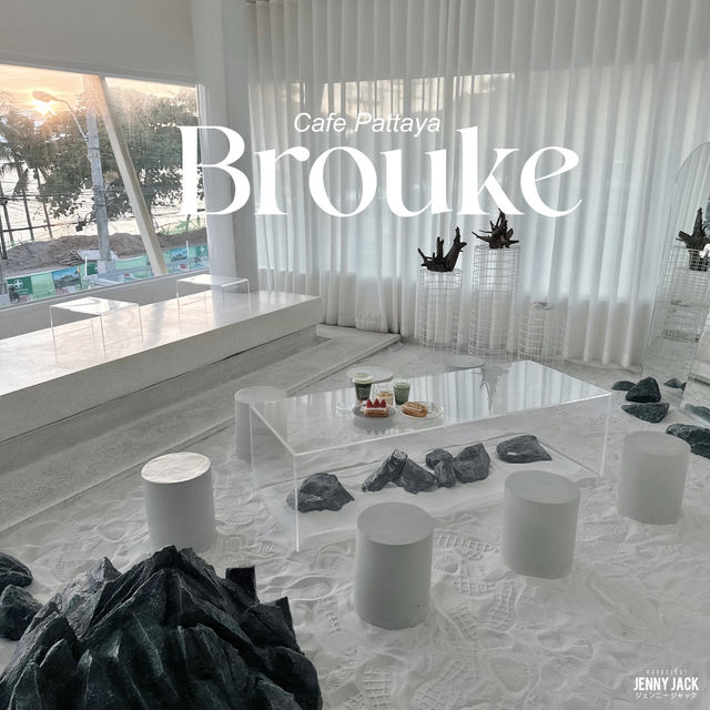 #คาเฟ่พัทยา #Broukecafe #คาเฟ่มินิมอลพัทยา 