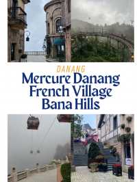 🏰 Mercure Danang French Village Bana Hills