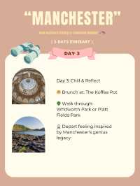 Manchester 3-days itinerary 💫