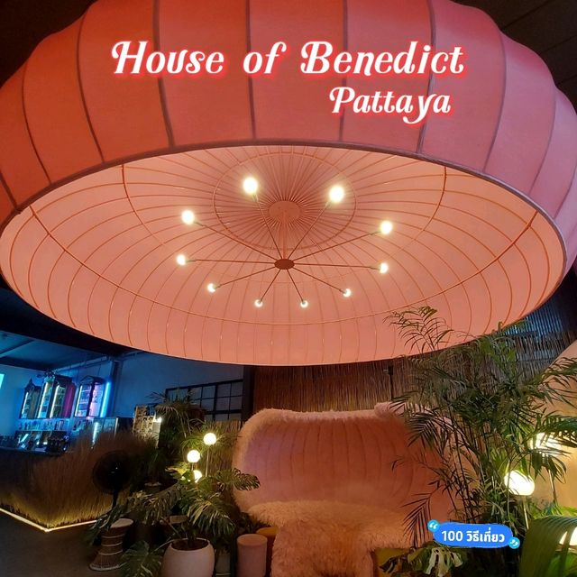 คาเฟ่สุดฮิตในพัทยา House of Benedict