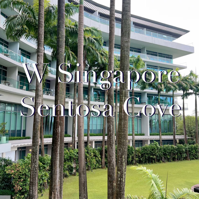 W Singapore - Sentosa Cove: Your Perfect Island Getaway! 🌴