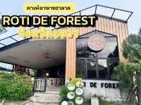 Roti de forest ตลาดเก่ายะลา