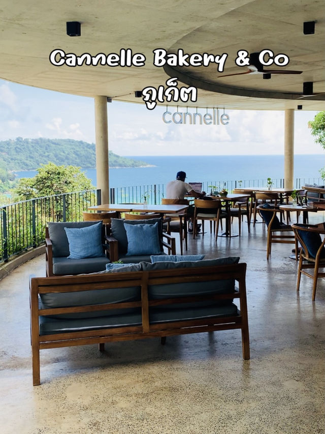 คาเฟ่บนเขากับวิวทะเล ที่ Cannelle Bakery & Co ภูเก็