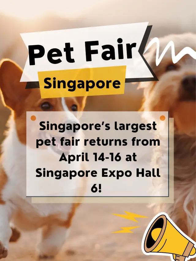 Singapore’s largest pet fair returns! 🐶🐱❤️