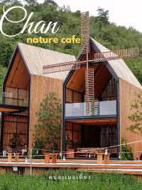 CHAN nature cafe' | ชานเนเจอร์คาเฟ่ ☕️🍃