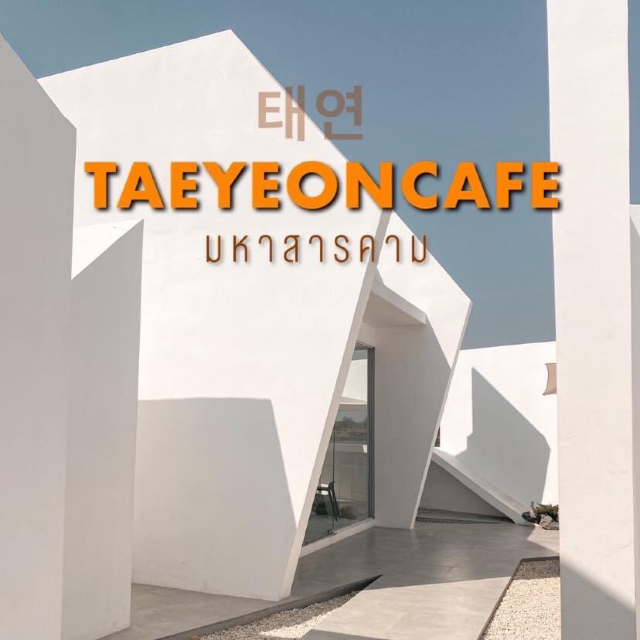 Taeyeon cafe mahasarakham
