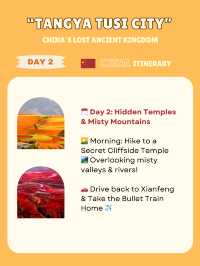 Tangya Tusi City : itinerary 