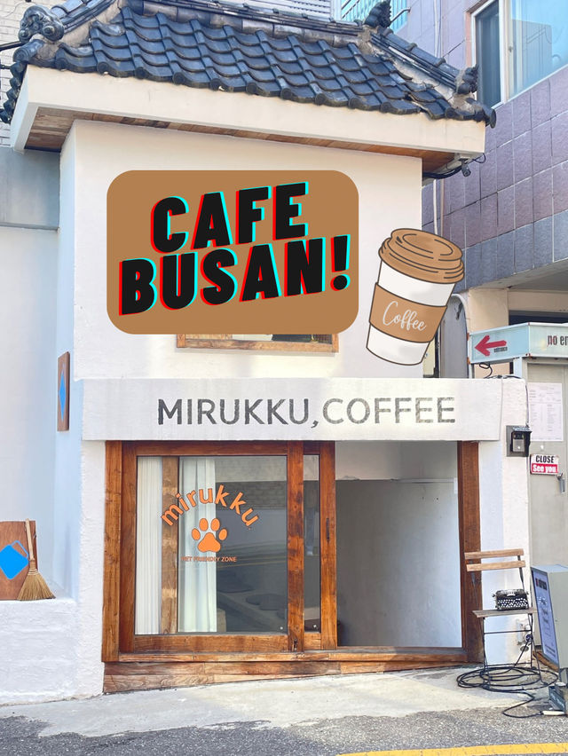 Mirukku Coffee กาแฟอร่อยๆ ในปูซาน