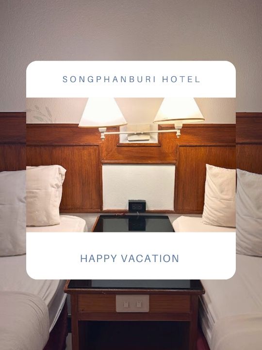 🏥Songphanburi Hotel