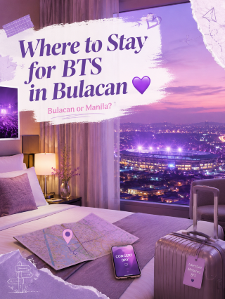 Where to Stay for BTS in Bulacan: Bulacan or Manila? 💜🏨✨