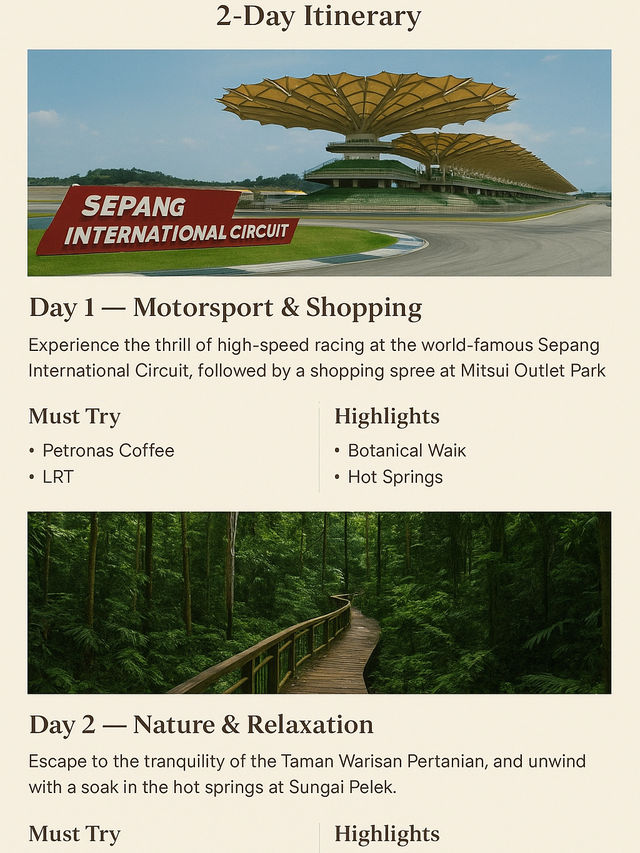 ๐ฒ๐พ SEPANG 2-DAY ITINERARY where you can experience the Getaway From Kuala Lumpur! ๐ฒ๐พ SEPANG 2-DAY ITINERARY where you can experience the Getaway From Kuala Lumpur!