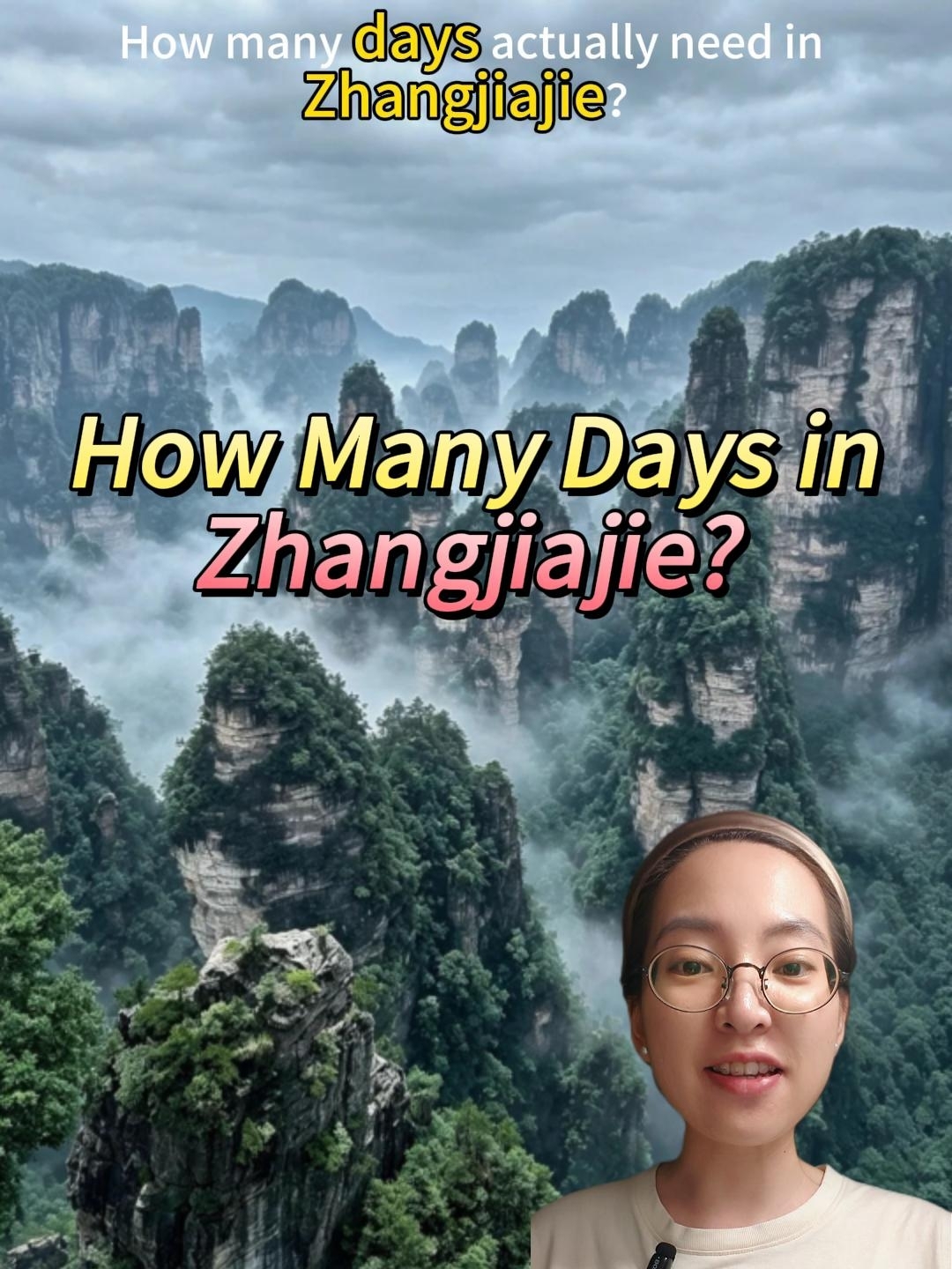 How many days actually need in Zhangjiajie?