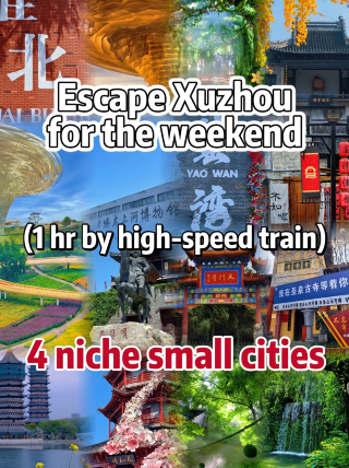 Weekend escapes from Xuzhou | 4 niche short-trip cities for a relaxing, uncrowded getaway