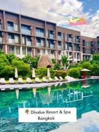 🌴 Divalux Resort & Spa Bangkok – Airport Convenience with a Resort Feel ✈️🏨🌅