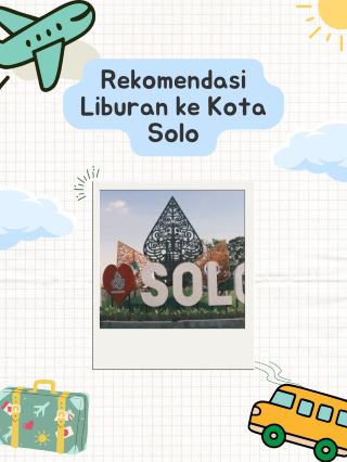 Recommended Holidays to Solo City