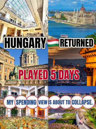 Just back from Hungary. Spent this much in six days. This is the ultimate budget trip in Europe!