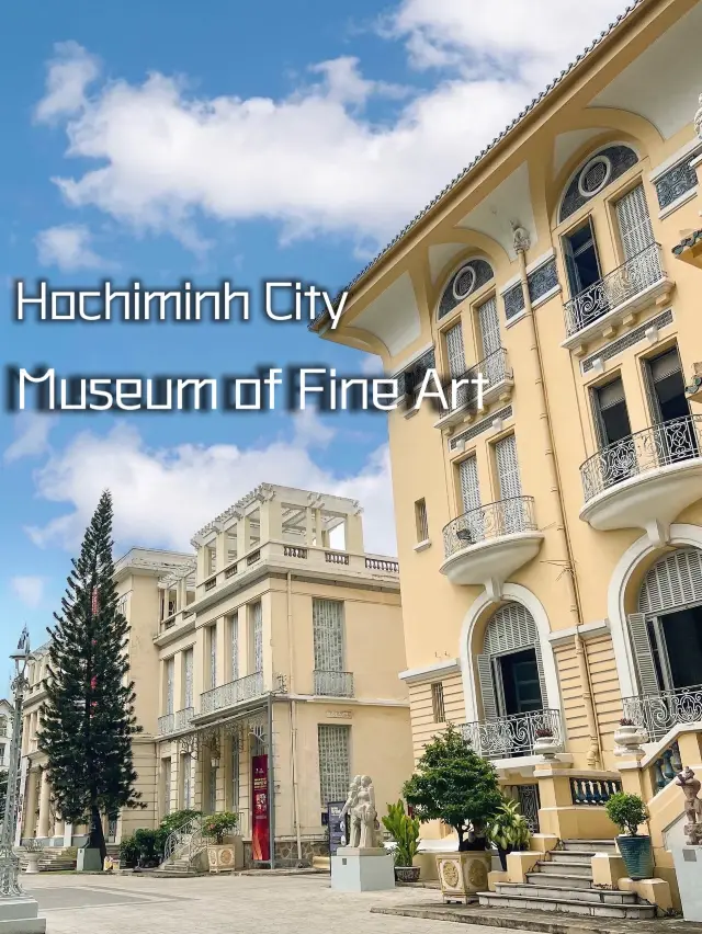 Hochiminh City Museum of Fine Art 🇻🇳