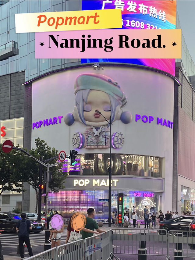 ✨Popmart สาขายอดฮิต Nanjing Road | Shanghai