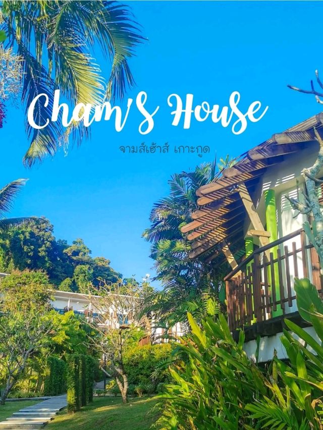 Cham's house เกาะกูด