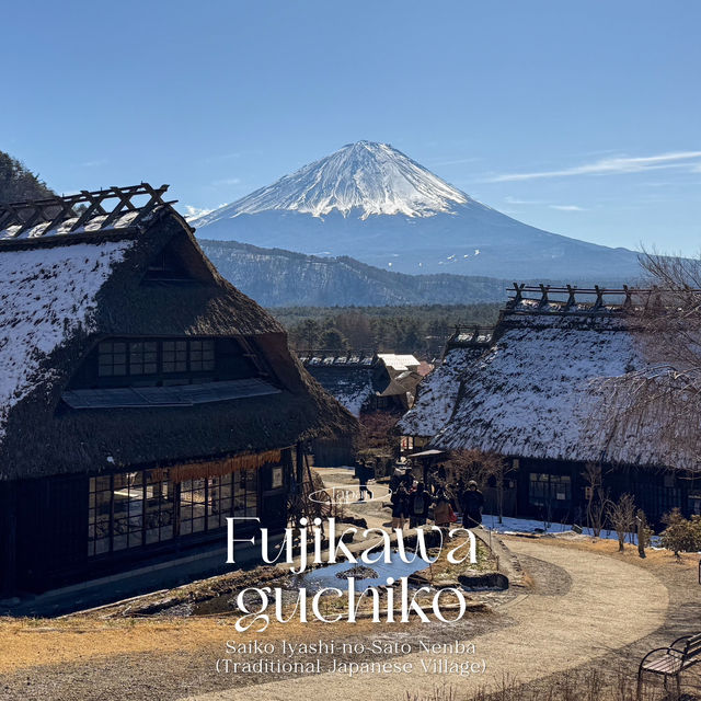 “Saiko Iyashi-no-Sato Nenba” หมู่บ้านญี่ปุ่นโบราณ🗻