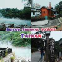 Beitou Thermal Valley ♨️