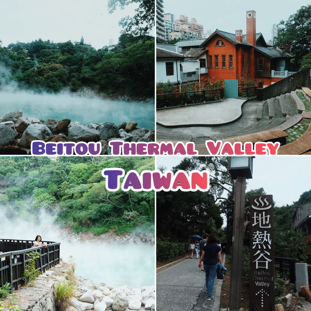Beitou Thermal Valley ♨️