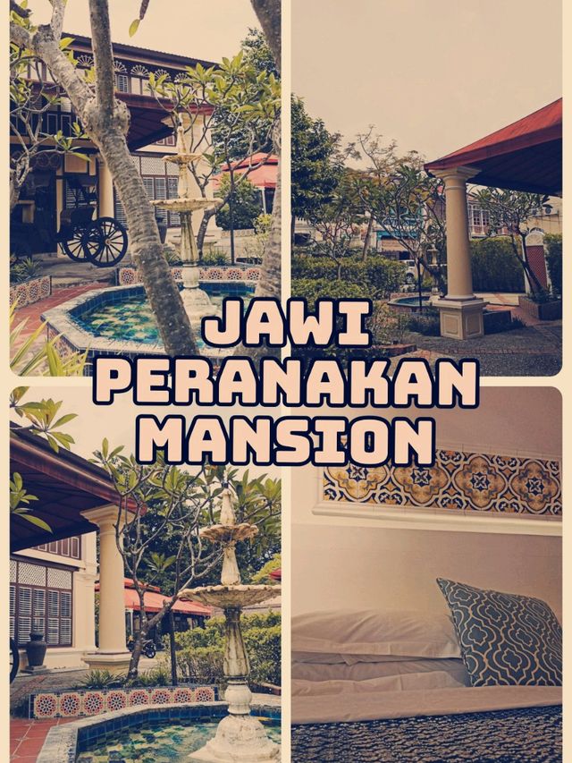 Jawi Peranakan Mansion