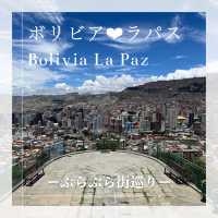 【ボリビア】La Paz ラパスぶらぶらお散歩