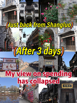 Just back from Shangluo. After 3 days there, my perspective on spending has completely shifted.