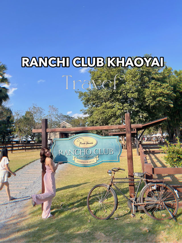 จุดเชคอิน 📍เขาใหญ่ ✨Rancho Club