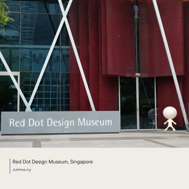 Red Dot Design Museum - Singapore