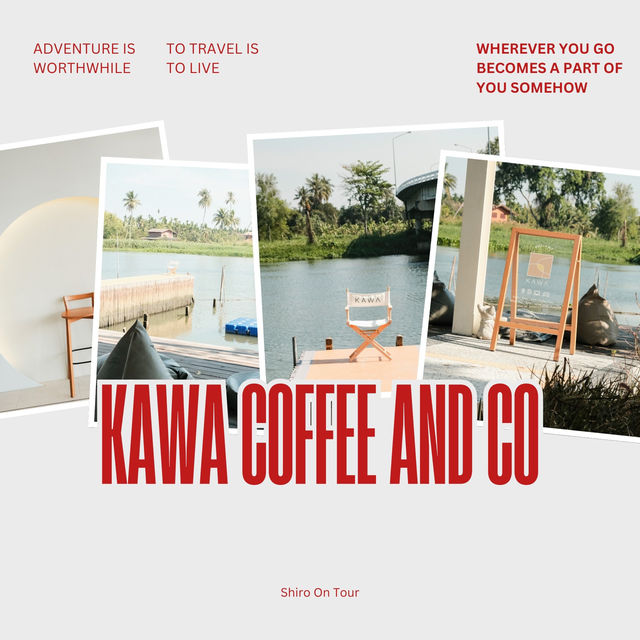 Kawa Coffee and Co. นครปฐม
