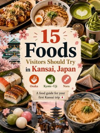 🍜 15 Foods Visitors Should Try in Kansai, Japan