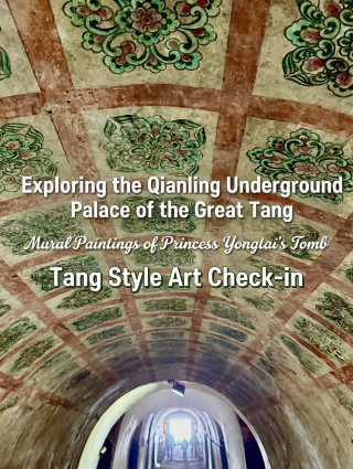 The mural wonder of Princess Yongtai’s tomb and the exploration of the Tang Dynasty Qianling tomb chamber in Xianyang
