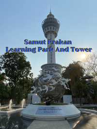 Samut Prakan Learning Park And Tower