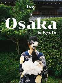 A Day with me In OSAKA & KYOTO