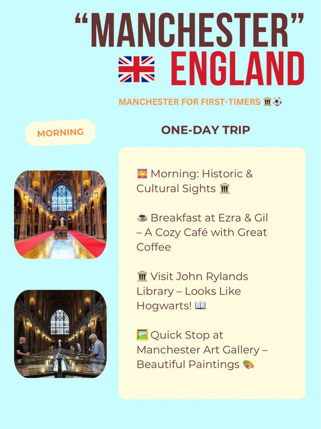 🛬 One-Day Manchester Itineraries 