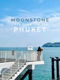 Moonstone คาเฟ่ริมทะเล​ภูเก็ต​