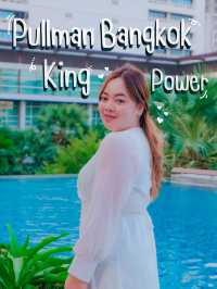 Pullmam Bangkok King Power 