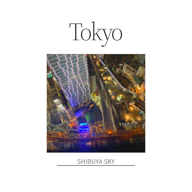 🗼SHIBUYA SKY✨