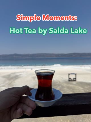 Enjoying Turkish Tea by the Pines at Salda Lake