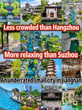 Compared to Suzhou and Hangzhou, I love this small Jiangnan town that Emperor Qianlong visited four times