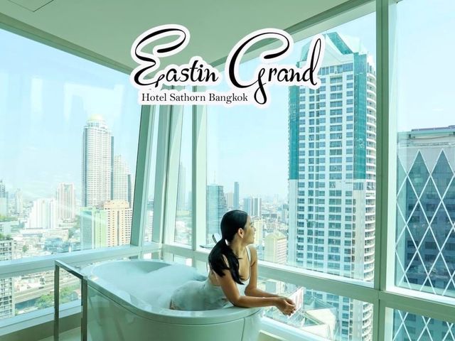 Eastin Grand Hotel Sathorn โรงแรมสวยกลางกรุง
