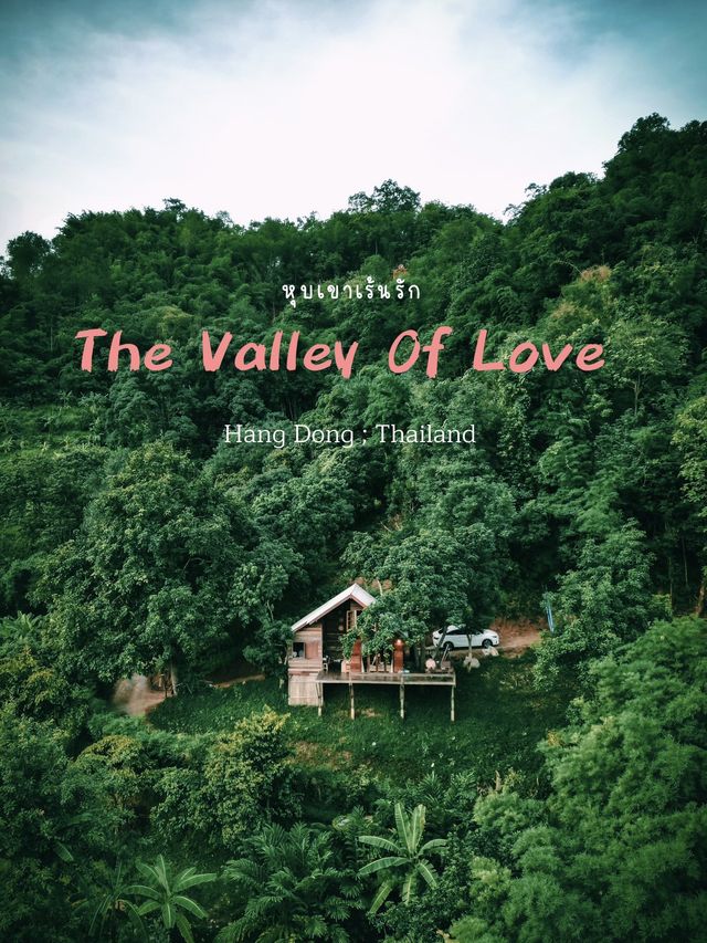 The valley of Love ที่พักน้อยๆ ในเชียงใหม่